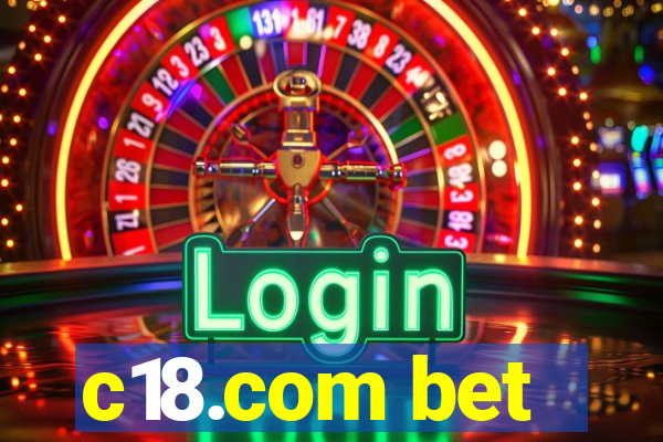 c18.com bet